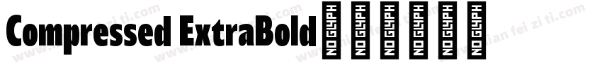 Compressed ExtraBold字体转换